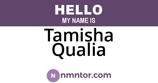 Tamisha Qualia