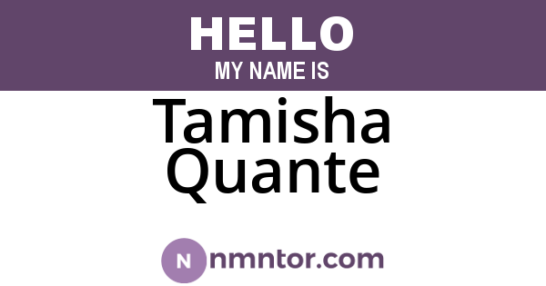 Tamisha Quante