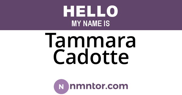Tammara Cadotte