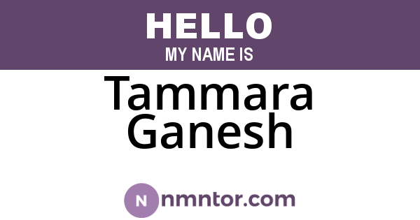 Tammara Ganesh