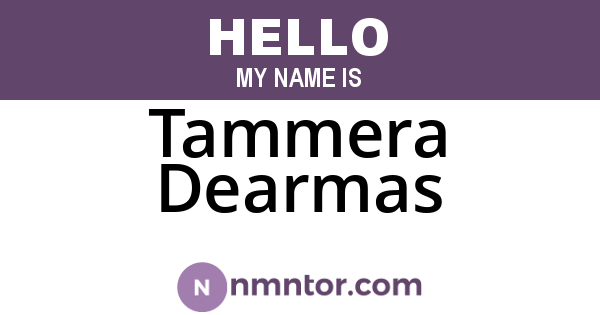 Tammera Dearmas