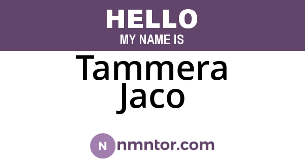 Tammera Jaco