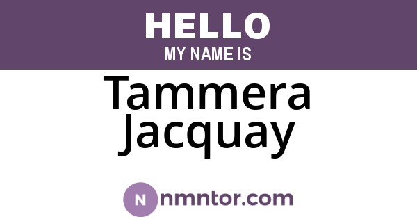 Tammera Jacquay