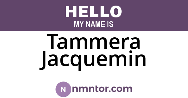 Tammera Jacquemin