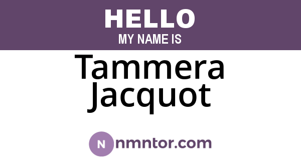 Tammera Jacquot