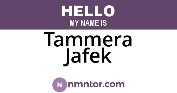 Tammera Jafek