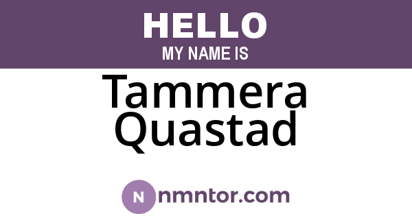 Tammera Quastad