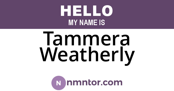 Tammera Weatherly