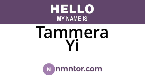 Tammera Yi