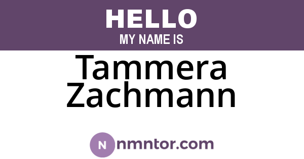 Tammera Zachmann