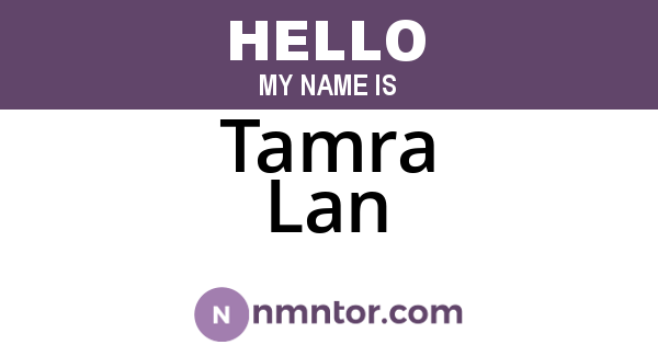Tamra Lan
