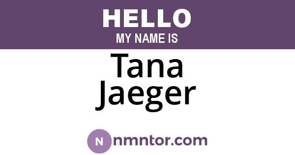 Tana Jaeger