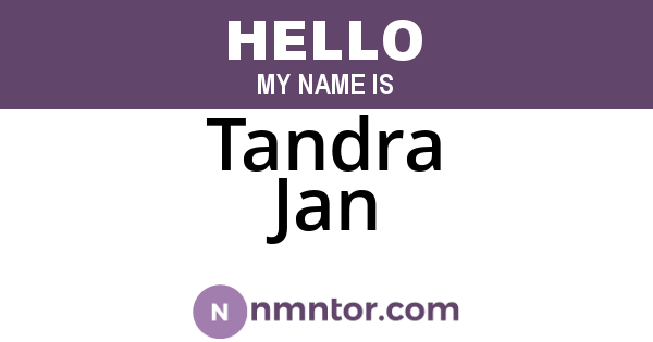 Tandra Jan