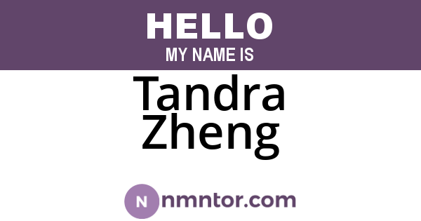 Tandra Zheng