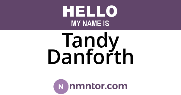 Tandy Danforth