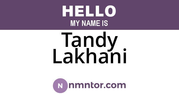 Tandy Lakhani