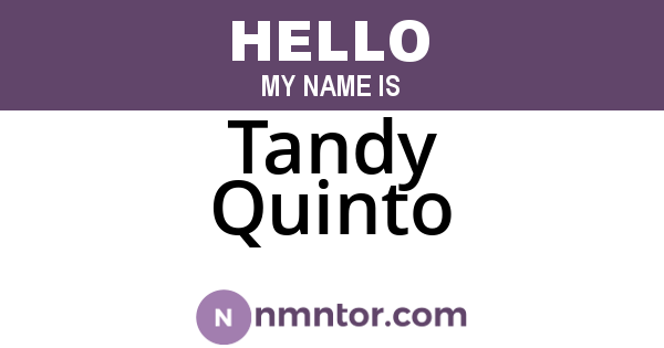 Tandy Quinto