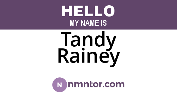 Tandy Rainey