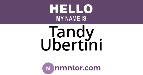 Tandy Ubertini