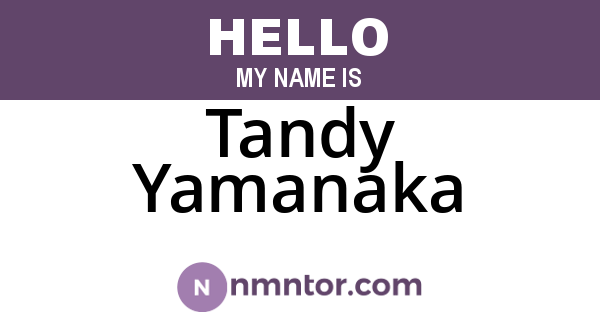 Tandy Yamanaka