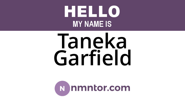Taneka Garfield