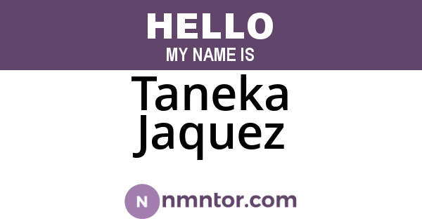 Taneka Jaquez