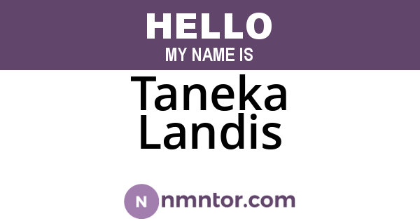 Taneka Landis