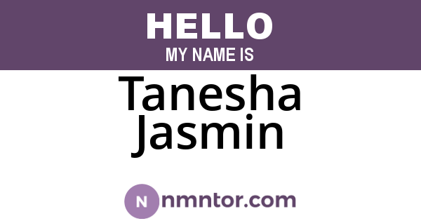 Tanesha Jasmin