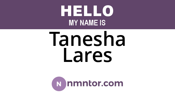 Tanesha Lares
