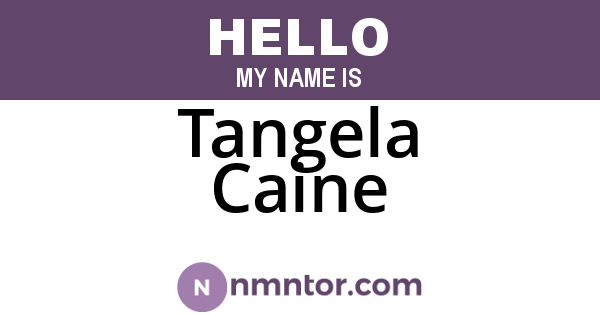 Tangela Caine