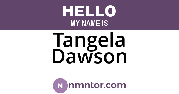 Tangela Dawson