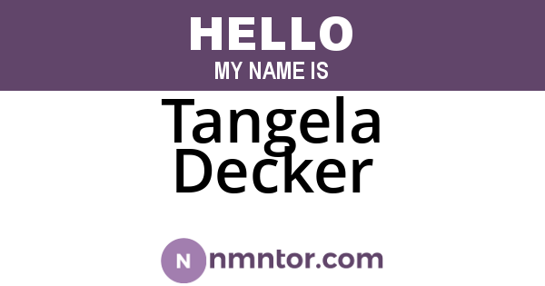 Tangela Decker