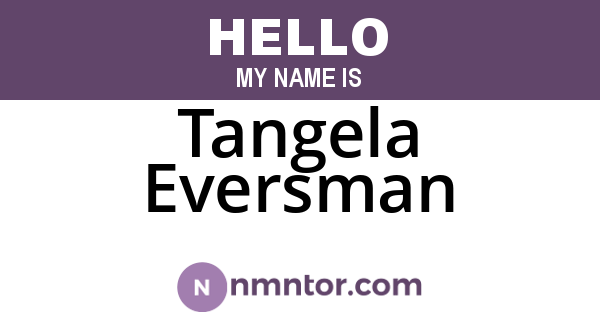 Tangela Eversman