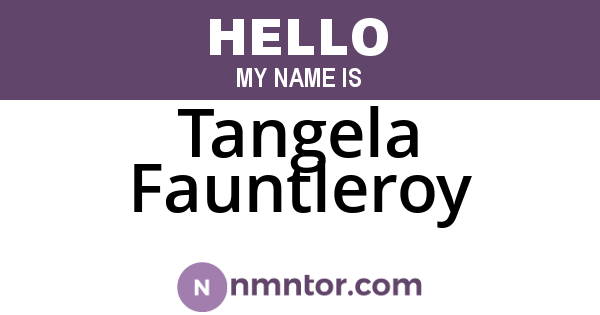 Tangela Fauntleroy