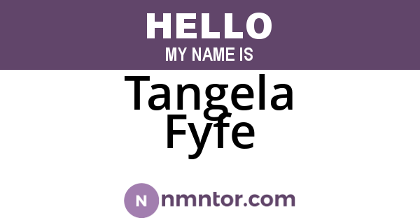 Tangela Fyfe