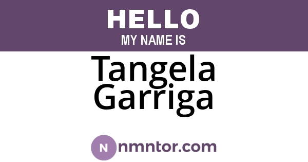 Tangela Garriga