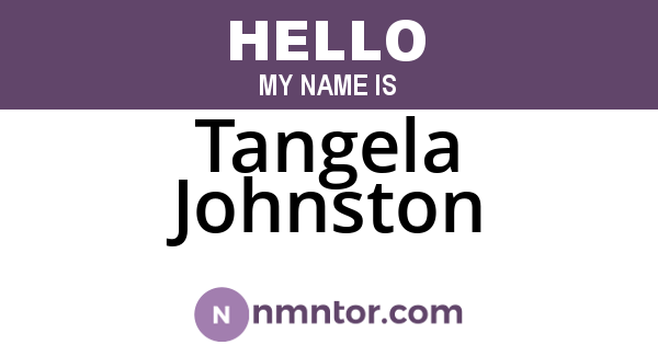 Tangela Johnston