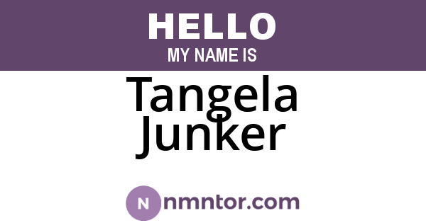 Tangela Junker