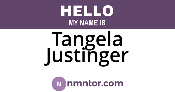 Tangela Justinger
