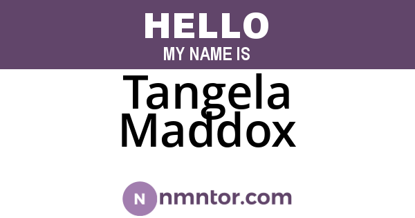 Tangela Maddox