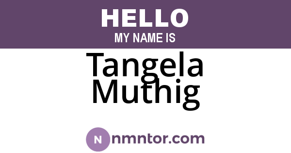 Tangela Muthig