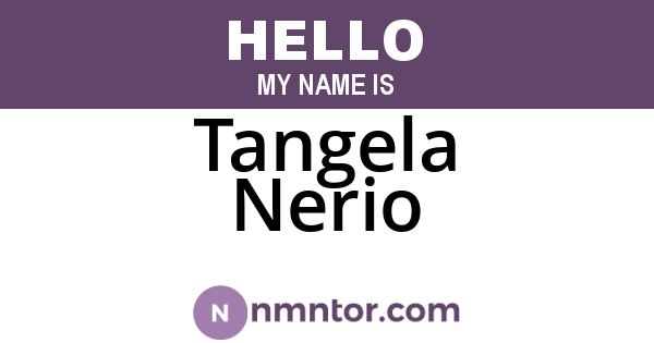 Tangela Nerio