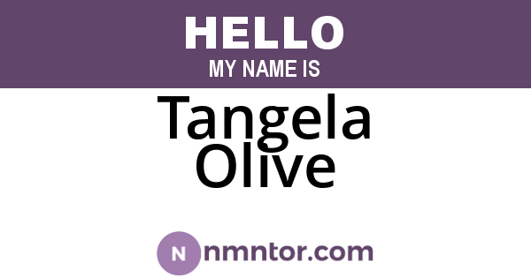 Tangela Olive