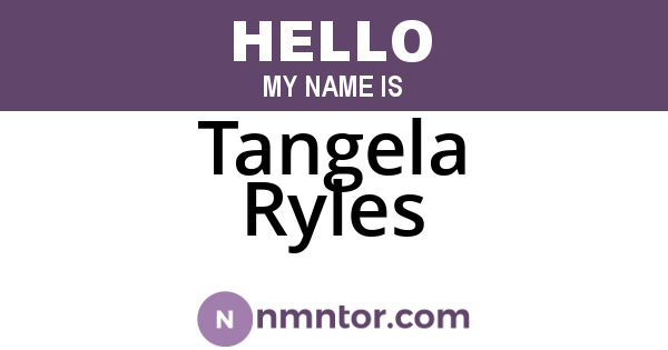 Tangela Ryles