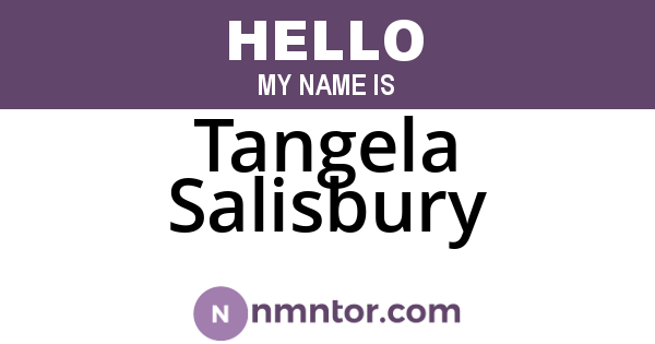 Tangela Salisbury