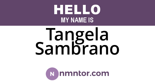 Tangela Sambrano
