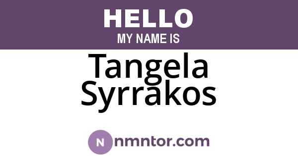 Tangela Syrrakos