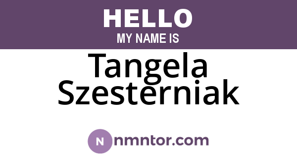 Tangela Szesterniak