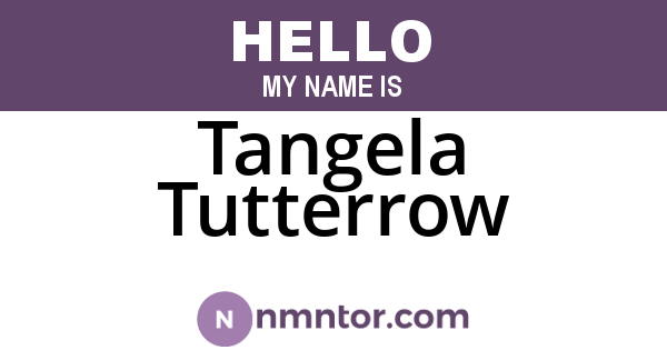 Tangela Tutterrow
