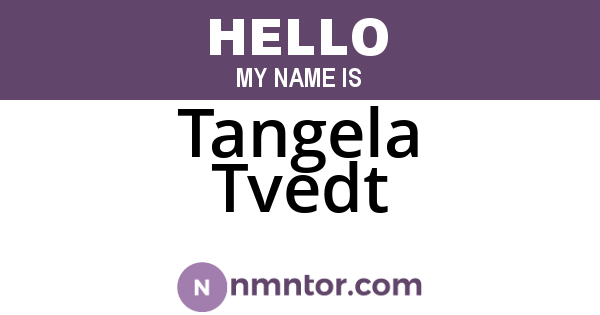 Tangela Tvedt